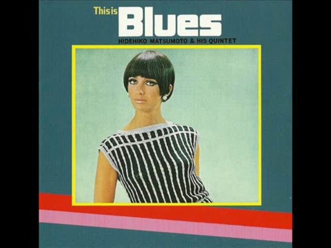 Hidehiko Matsumoto & His Quintet - St Louis Blues