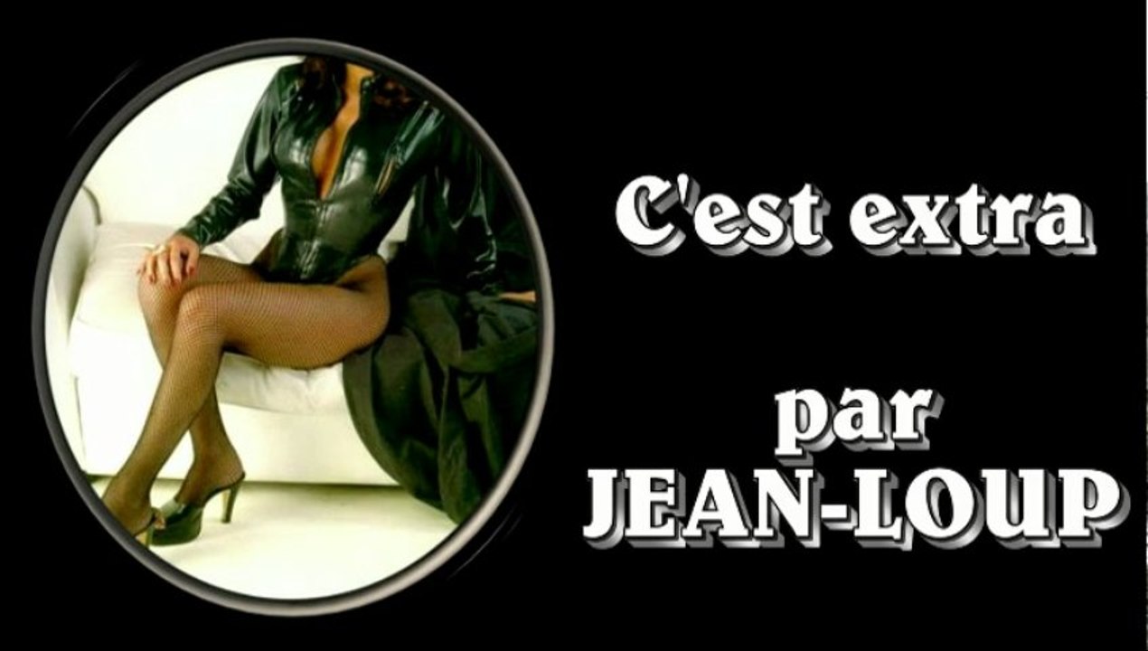 C'est extra par Jean-Loup