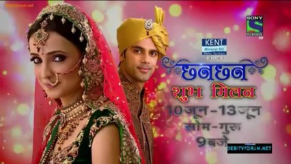 Chhanchhan - Promo 10th - 13th June 2013)