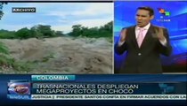 Colombia: megaproyectos en Chocó para explotar su gran riqueza mineral