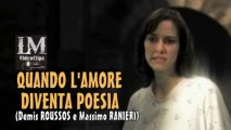 QUANDO L'AMORE DIVENTA POESIA   (Demis Roussos e Massimo Ranieri)
