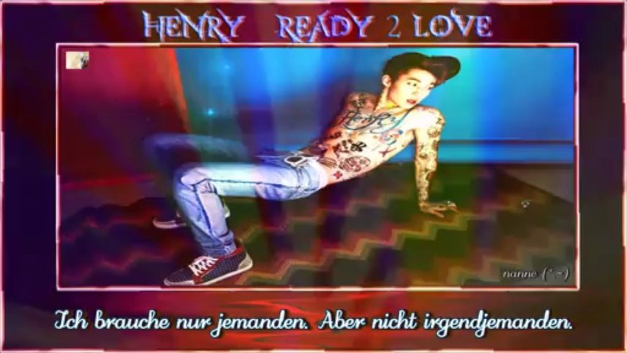 Henry - Ready 2 Love k-pop [german sub]