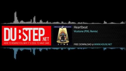 House - Heartbeat by Vicetone (PIXL Remix) - Free Download