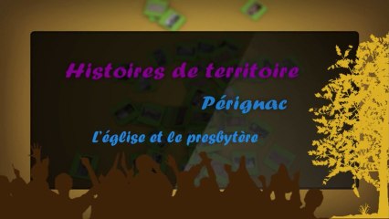 HISTOIRES DE TERRITOIRE PERIGNAC: L'EGLISE