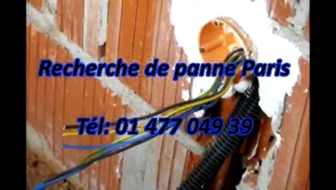 Recherche de panne Tél: 01 477 049 39