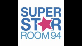 ROOM 94 - Superstar