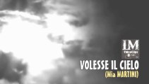 VOLESSE IL CIELO   (Mia Martini)