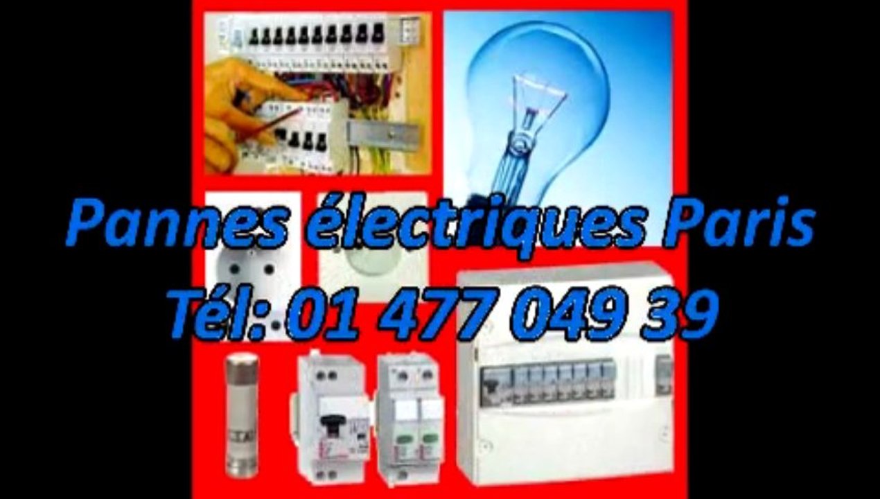 Pannes électriques Tél: 01 477 049 39