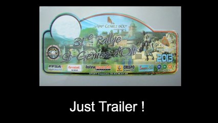 trailer du rallye Saint Géniez d'Olt 2013