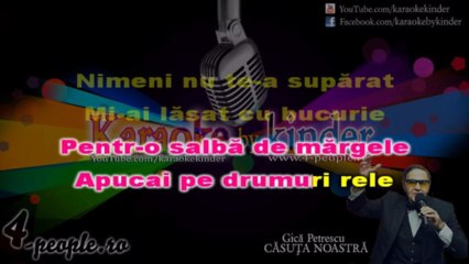 Gica Petrescu - Casuta noastra [Karaoke by kinder]