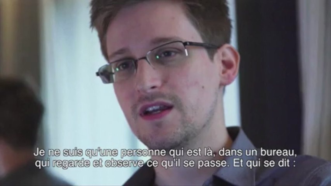 Snowden : "Même si vous ne faites rien de mal, vous êtes observés"