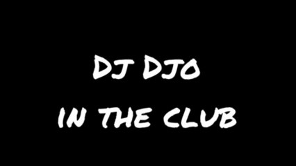 Dj Djo in the club !