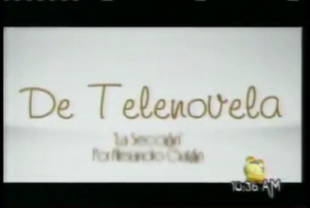 DE TELENOVELA... La sección (10/junio/2013)