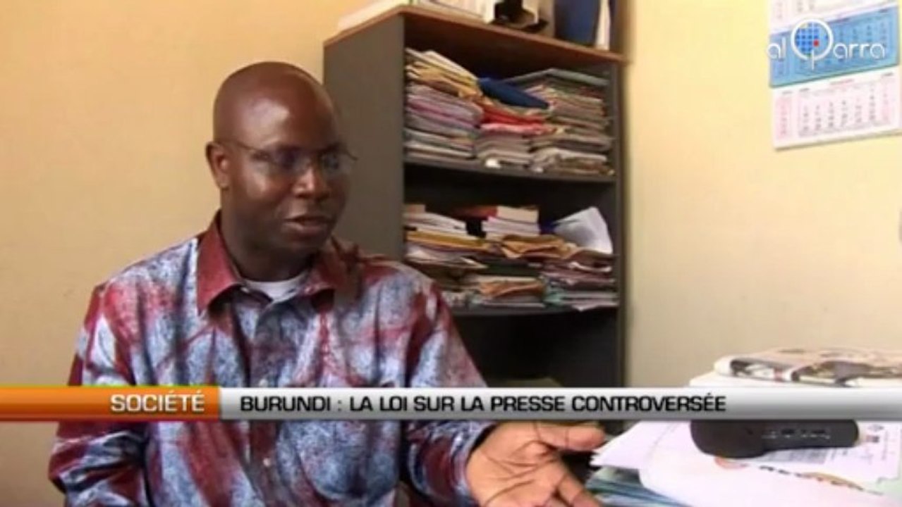 Burundi : La loi sur la presse controversée