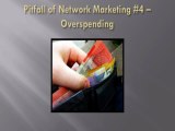 5 Deadly Pitfall of Network Marketing That You