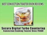 Best Convection Toaster Oven Reviews - Secura Digital Turbo Countertop Convection Cooking Toaster Oven 798DH