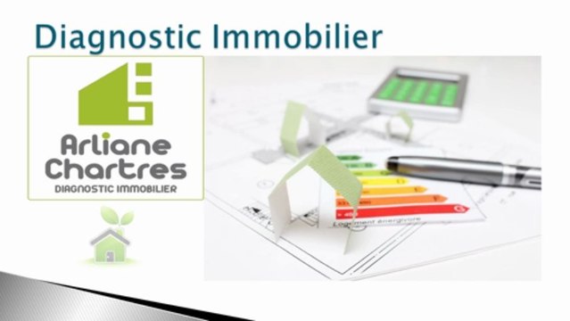 Arliane Chartres - Tout savoir sur les diagnostics immobiliers