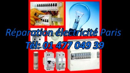 Réparation électricité Tél: 01 477 049 39