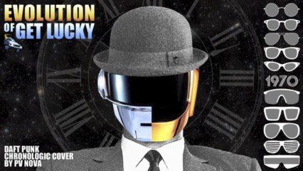 Evolution of Get Lucky [Daft Punk Chronologic cover by PV Nova]
