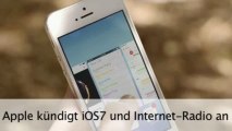 Apple kündigt iOS7 und Internet-Radio an