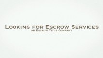 escrow services & escrow title company