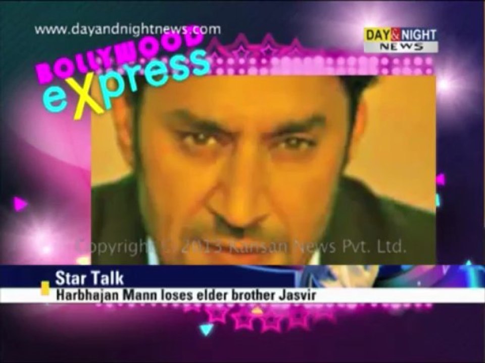 Harbhajan  Mann’s brother passes away