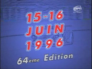 24 Heures du Mans 1996 - Résumé VF