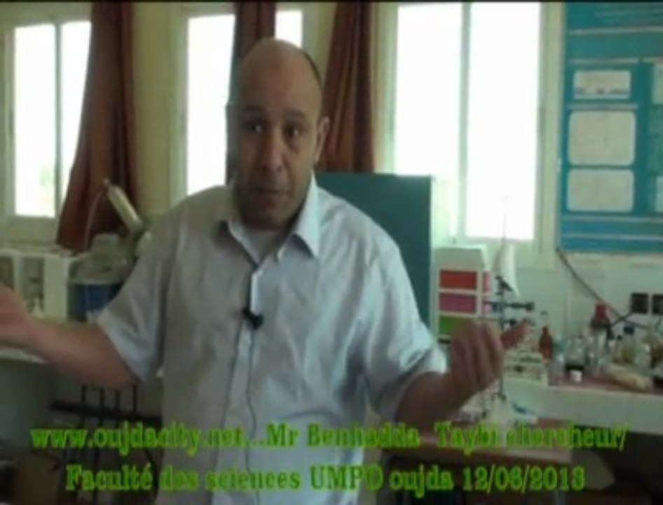 Mr Benhadda Taibi Professeur chercheur  a la faculté des sciences  UMP Oujda / Maroc