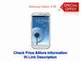 #!*1 Best Price Samsung Galaxy S III  S3 Unlocked GSM Smart Phone (Marble White) Deals
