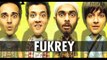 Fukrey Film Preview- Pulkit Samrat,Manjot Singh,Ali Fazal, Varun Sharma,Richa Chadda
