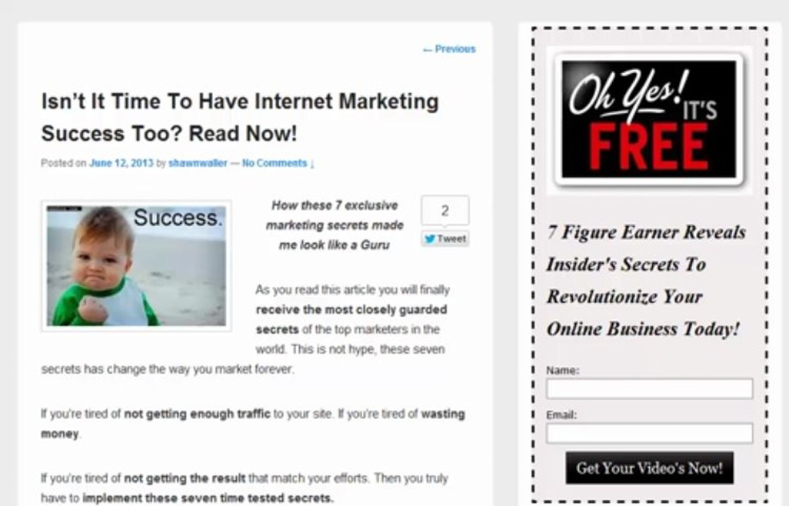 Isn't Time You Had Internet Marketing Success Too?