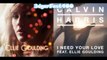 Ellie Goulding vs. Calvin Harris - Lights (I Need Your Love Remix) Mashup