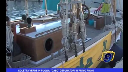 Goletta Verde in Puglia, caso depuratori in primo piano