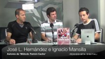 José Luis Hernández, Ignacio Mansilla y Daniel Mostaza, 'Método Fermín Cacho'. 13-6-2013