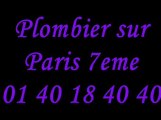 Plombier sur Paris 7eme : 01 40 18 40 40 plomberie