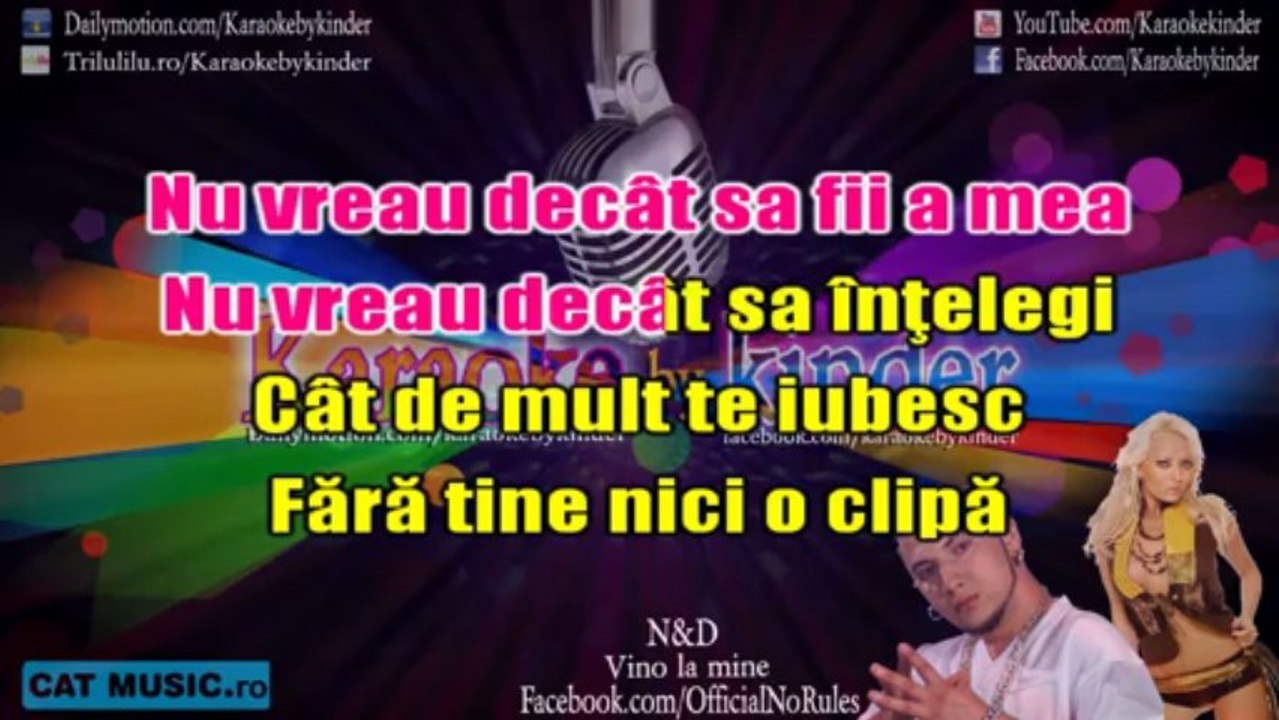 stil N&D - Vino la mine [Karaoke by kinder]