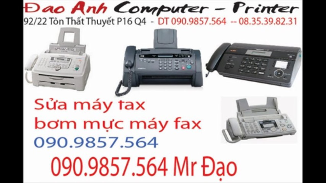 Sủa máy Fax Quận 7 Quận 4 Quận 1 Quận 8 (Đạo)0909857564