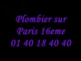 Plombier Paris 16 : 01 40 18 40 40 plomberie