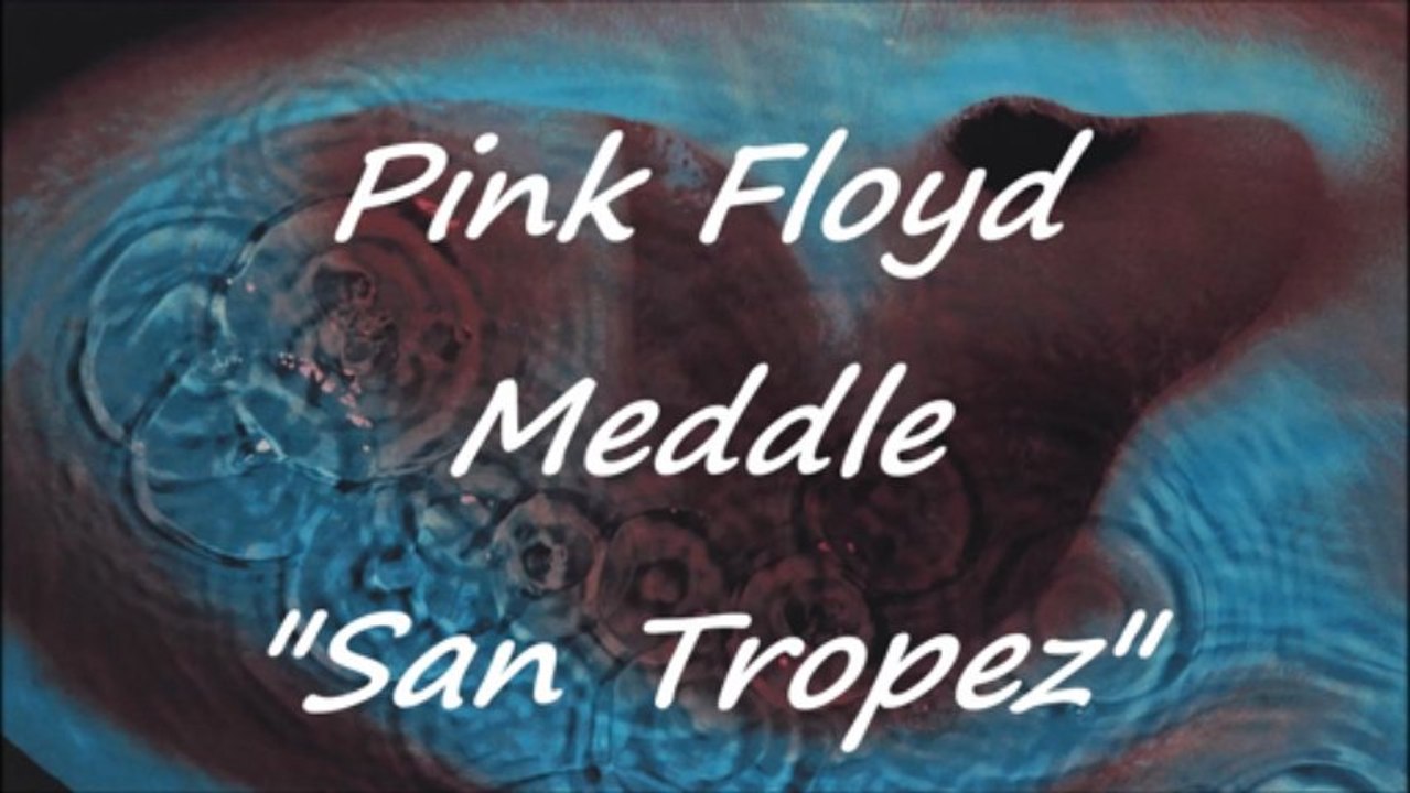 San Tropez Pink Floyd