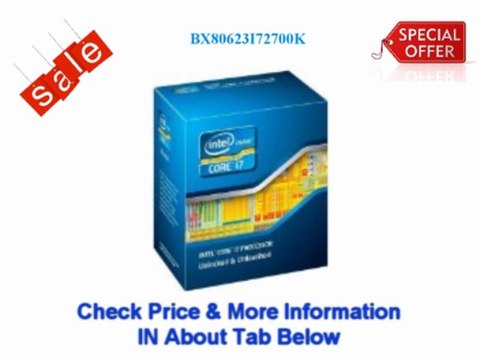 $$$ Buy Cheap Intel Core i7-2700K Quad-Core Processor 3.5 GHz 8 MB Cache LGA 1155 - BX80623I72700K Cheap Price ##@!