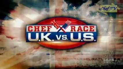 Chef Race UK vs US S01E05 - Rolling Food Fight