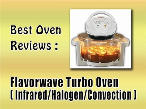 Best Halogen Infrared Convection Oven Reviews - Flavorwave AX-767 MH Turbo Oven