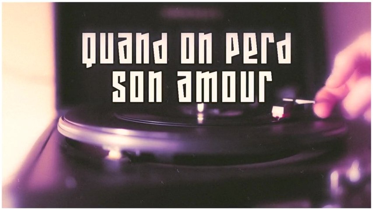 Quand on perd son amour...