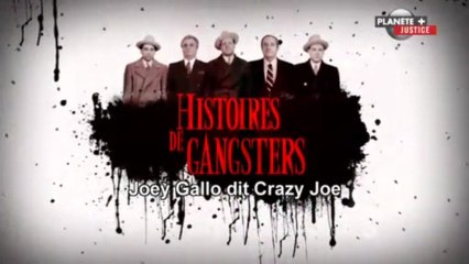 Histoire de gangster -  joey gallo dit "crazy-joe"