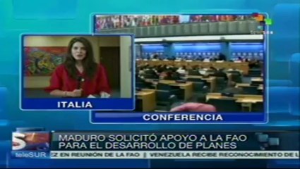 Pide presidente Maduro apoyo a FAO para erradicar hambre de Venezuela