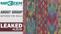 About Group Between The Walls Full Album LEAKED [www.mp3zer.com]