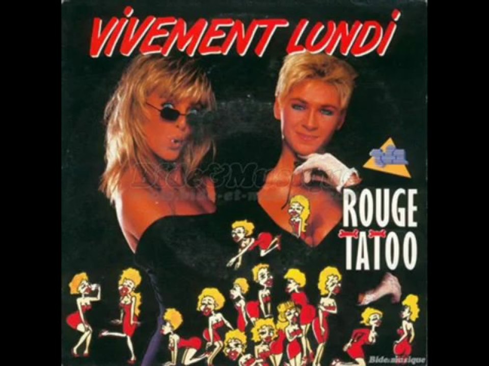 Rouge Tatoo - Vivement Lundi (1988)