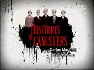 histoire de gangsters - carlos marcello dit "le petit homme"