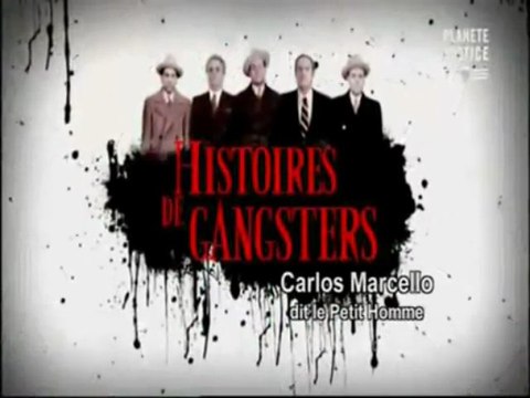 histoire de gangsters - carlos marcello dit le petit homme