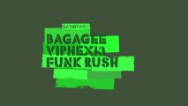 Bagagee Viphex13 - Funk Rush (Original Mix) [Sabotage]